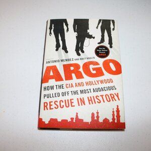 Argo hardcover book by authors Matt Baglio and Antonio J. Mendez nonfiction